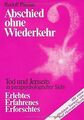 Abschied ohne Wiederkehr? von Passian, Rudolf | Buch | Zustand gut