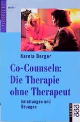 Co-Counseln: Die Therapie ohne Therapeut