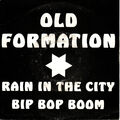 Old Formation - Rain In The City / Bip Bop Boom (7", Single) near mint