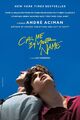 André Aciman ~ Call Me by Your Name. Movie Tie-In: A Novel (Ca ... 9781250169440