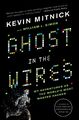Ghost in the Wires | Kevin D. Mitnick (u. a.) | Taschenbuch | 550 S. | Englisch