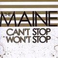 THE MAINE - CAN'T STOP WON'T STOP CD ROCK 13 TRACKS NEU
