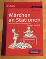 Märchen an Stationen Klasse 3/4 - Martina Knipp -  9783403069737