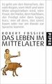 Das Leben im Mittelalter von Fossier, Robert | Buch | Zustand gut