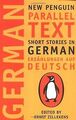 Short Stories in German: New Penguin Parallel Texts... | Buch | Zustand sehr gut