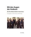 Mit den Augen der Anderen: Die Ära Helmut Kohl in Interviews