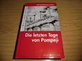 Buch DIE LETZTEN TAGE VON POMPEJI * Hardcover* Top-Zustand * NP Euro 17,99