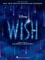 Wish: Music from the Motion Picture Soundtrack - Souvenir Songbook with...