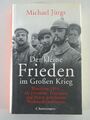 Fachbuch - Der kleine Frieden im Großen Krieg - Westfront 1914 - Weihnachten 