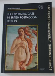 Nataliya Gorbina | The Ekphrastic Gaze in British Postmodern Fiction | Buch