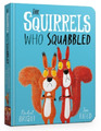 Rachel Bright The Squirrels Who Squabbled Board Book (Kartonbuch)