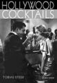 Hollywood Cocktails von Tobias Steed | Buch | Zustand gut
