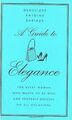 A Guide to Elegance: For Every Woman Who Wants to Be Wel... | Buch | Zustand gut