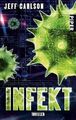 Infekt: Thriller von Jeff Carlson | Buch | Zustand gut