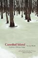 Cannibal Island: Death IN Sibirischer Gulag ( Human Rights Und Crimes Against