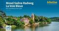 Mosel-Saône-Radweg La Voie Bleue | Esterbauer Verlag | Deutsch | Taschenbuch