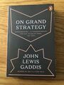 On Grand Strategy by John Lewis Gaddis (Paperback, 2019)