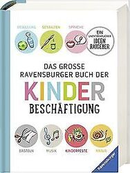 Das große Ravensburger Buch der Kinderbeschäftigung... | Buch | Zustand sehr gutGeld sparen & nachhaltig shoppen!