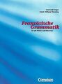Französische Grammatik für die Mittel- und Oberstufe. vo... | Buch | Zustand gut