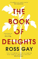 Ross Gay The Book of Delights (Taschenbuch)