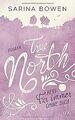 True North - Kein Für immer ohne dich (Vermont-Reihe, Ba... | Buch | Zustand gut
