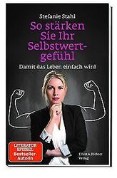 So stärken Sie Ihr Selbstwertgefühl: Damit das Leben ein... | Buch | Zustand gutGeld sparen & nachhaltig shoppen!