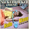 7" NICKERBOCKER & BIENE Hallo Klaus TELEFUNKEN Austropop / NDW 1982 NEUWERTIG!
