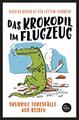 Das Krokodil im Flugzeug | Buch | 9783959101912