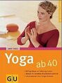 Yoga ab 40 (GU Ratgeber Fitness) von Trökes, Anna | Buch | Zustand gut