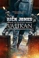 Die Ritter des Vatikan: Thriller von Jones, Rick | Buch | Zustand gut