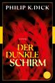 Der dunkle Schirm Roman Philip K. Dick Taschenbuch Fischer Klassik Paperback
