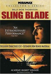 Sling Blade: Director's Cut