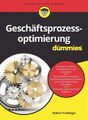 Geschäftsprozessoptimierung für Dummies|Robert Freidinger|Broschiertes Buch