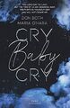 Cry Baby Cry von Both, Don | Buch | Zustand sehr gut