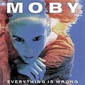 Everything Is Wrong von Moby | CD | Zustand gut