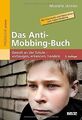 Das Anti-Mobbing-Buch: Gewalt an der Schule - vorbe... | Buch | Zustand sehr gut