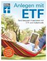 Anlegen mit ETF Geld bequem investieren mit ETF und Indexfonds. Strategien  4914