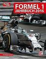 Formel 1 Jahrbuch 2016: Der große Saison-Rückblick ... | Buch | Zustand sehr gut