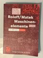 Roloff/ Matek MASCHINENELEMENTE