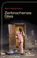 Zerbrochenes Glas