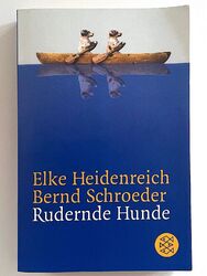 Rudernde Hunde von Elke Heidenreich/Bernd Schroeder (2005, Taschenbuch) - TOP