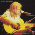 Neil Young Citizen Kane Jr. Blues (Live at the Bottom Line) (Vinyl) 12" Album
