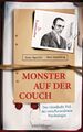 Monster auf der Couch: Der rätselhafte Fall der verschwu... von Strandberg, Mats