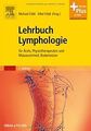 Lehrbuch Lymphologie: für Ärzte, Physiotherapeuten ... | Buch | Zustand sehr gut