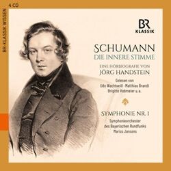 Robert Schumann: Die innere Stimme [4 Audio CDs]