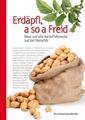 Erdäpfl, a so a Freid | Wolfgang Benkhardt | Buch | Oberpfälzer Rezepte | 176 S.