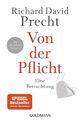 Von der Pflicht - Eine Betrachtung - Richard David Precht (2023) - UNGELESEN