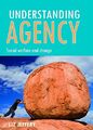 Understanding agency: Social welfare and change by Jeffery, Liz 1847423302