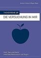 Die Versuchung in mir: Geld, Sex und Macht zwischen... | Buch | Zustand sehr gut