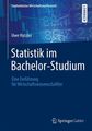Statistik im Bachelor-Studium: Eine Einführung für Wirtschaftswissensc 1234723-2